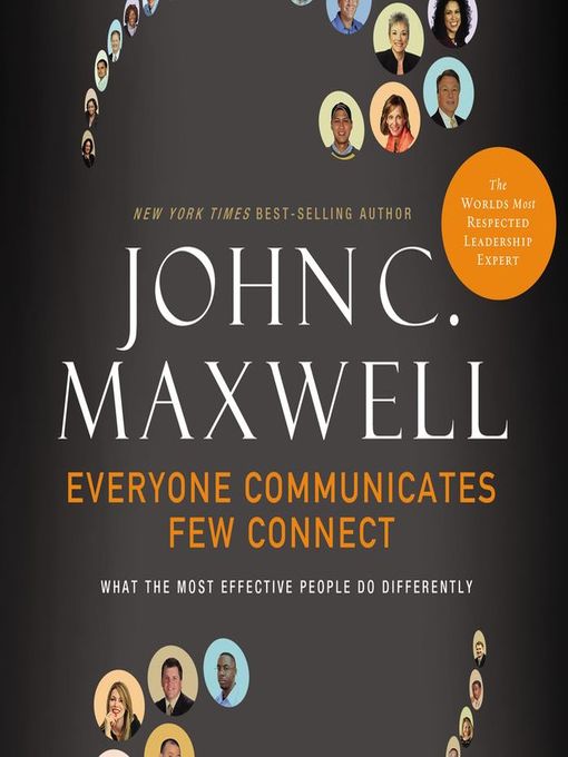 Title details for Everyone Communicates, Few Connect by John C. Maxwell - Wait list